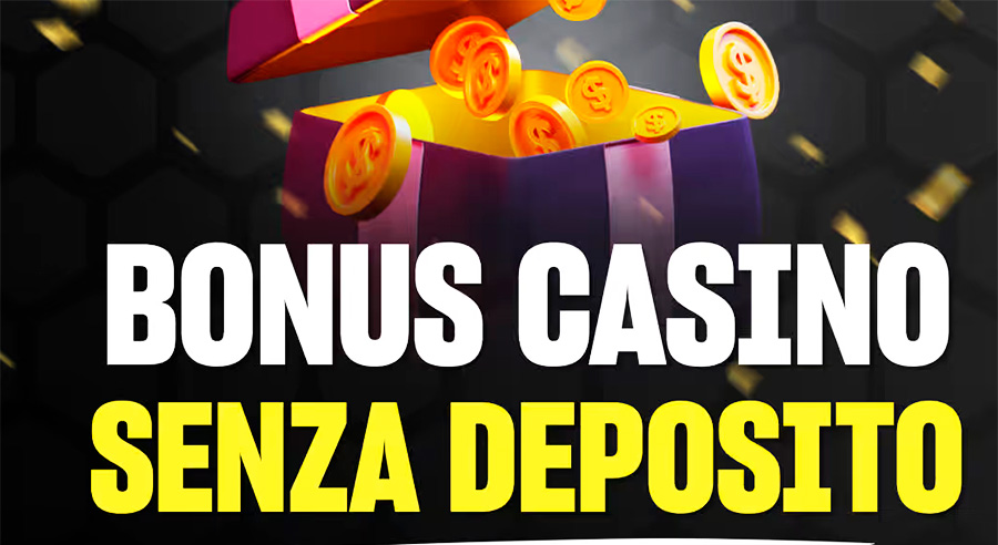 Bonus casino senza deposito